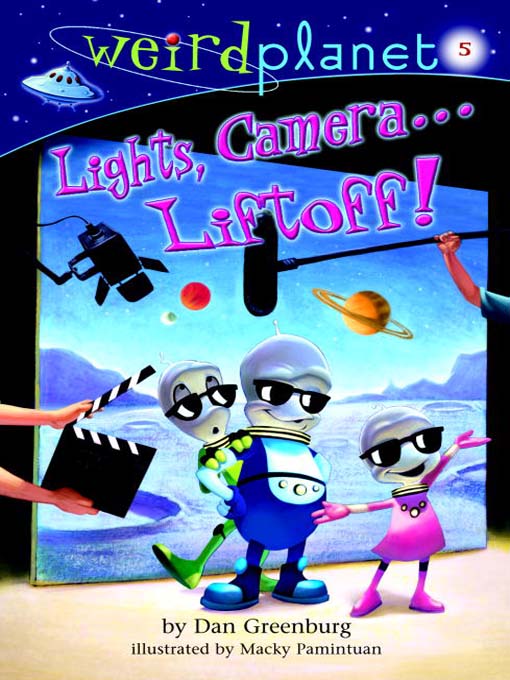 Title details for Lights, Camera... Liftoff! by Dan Greenburg - Available